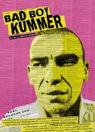 Bad Boy Kummer - 