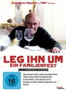 Leg ihn um – Ein Familienfest - 